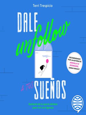 cover image of Dale unfollow a tus sueños